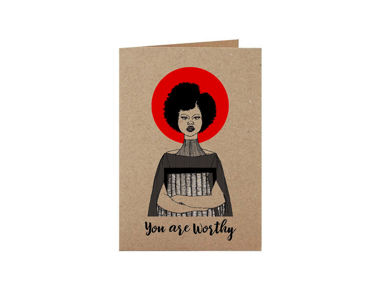 You Are Worthy Card